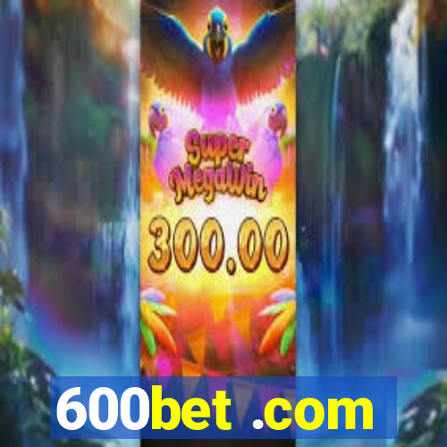 600bet .com